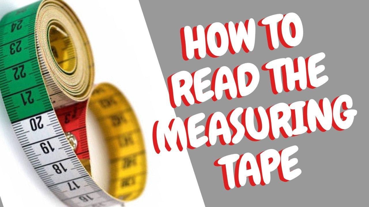 How to Read a Sewing Measuring Tape 