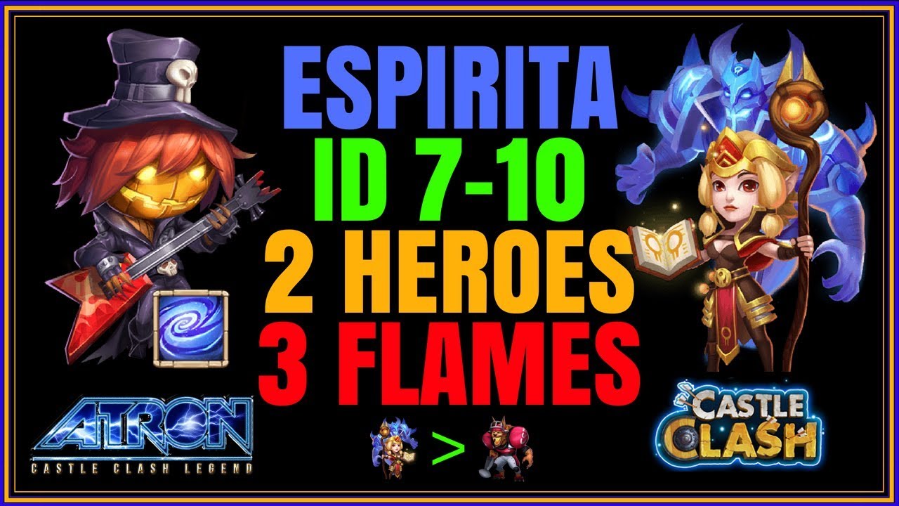 ESPIRITA 2 MAN INSANE DUNGEON 7-10 3 FLAMED - CASTLE CLASH