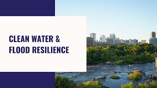 Clean Water & Flood Resilience: Our 2025 Common Agenda Educational Webinar