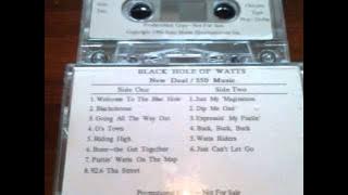 Black Hole Of Watts - Puttin Watts On The Map