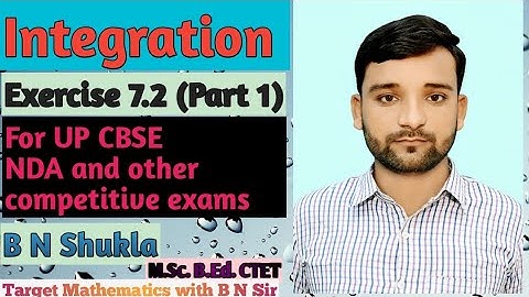 Class 12 || NCERT Mathematics || Integration || Exercise 7.2 (Solution)|| Part 1 ( From Q 1 to 11)