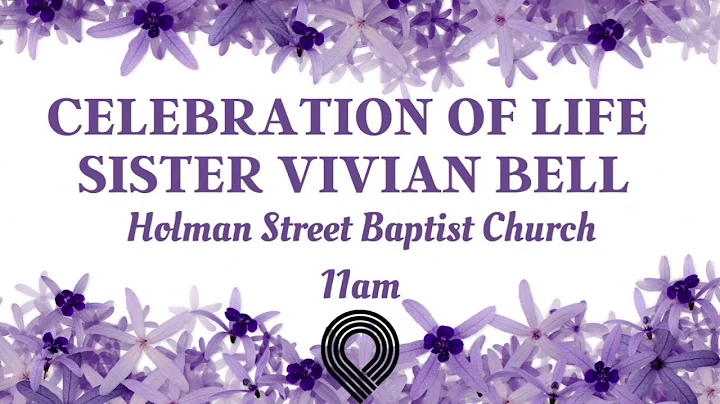 Celebrating The Life Of Sister Vivian Bell