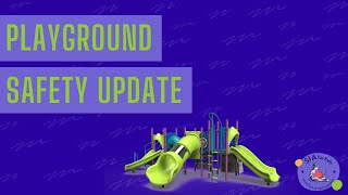 Playground Safety Update