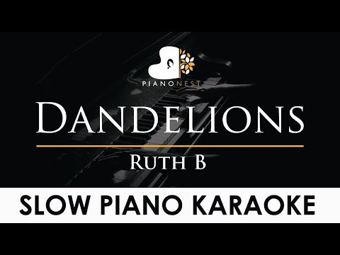 Ruth B Dandelions Slowed Piano Karaoke Instrumental Cover With Lyrics 