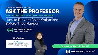 Ask The Professor: How to Prevent Sales Objections Before They Happen News