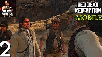 Red Dead Redemption Mobile Netflix Gameplay Walkthrough Part 2 (Android/iOS)