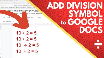 How to Make a Division Sign in Google Docs [ ÷  ➗]