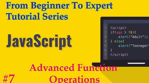 #7 JavaScript Tutorial Series | From Beginner to Expert | Full Course Training | Part 7