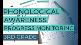 Phonological Awareness Progress Monitoring for 3rd Grade