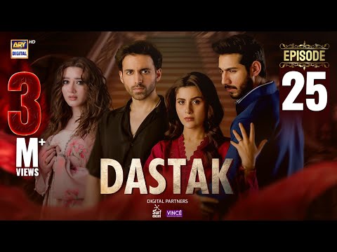 Dastak Episode 25 Ali Raza Sohai Ali Feroz Kadri Eng Sub 2 May 2025 ARY Digital Drama
