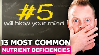 13 Most Common Nutrient Deficiencies [And How to Fix Them]