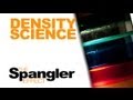 The Spangler Effect - Density Science Season 02 Episodes 05 and 06