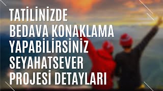 TATİLDE BEDAVA KONAKLAMA YÖNTEMİ / SEYAHATSEVER PROJESİNE NASIL KATILABİLİRSİNİZ? | TURİZM GÜNLÜĞÜ