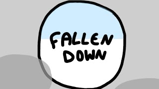 Fallen Down // Original Meme
