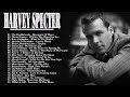 Best Harvey Specter's Playlist Music 2022 | Bets Of Blues Music