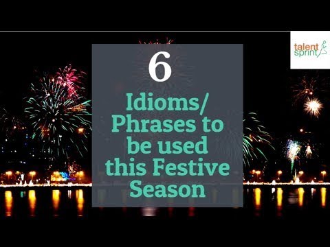 govt exams notifications 6 Idioms/ Phrases to be used this Festive Season | English Vocabulary Tips - You Did Not Know This!