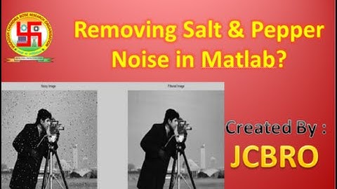 how to remove salt n pepper noise in Matlab??