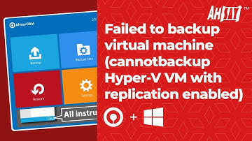 Failed to backup virtual machine (cannot backup Hyper-V VM with replication enabled)