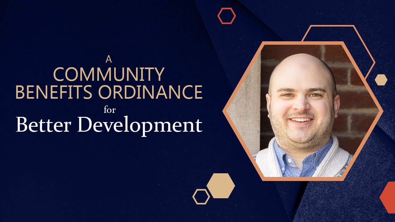 A community benefits ordinance for better development - YouTube
