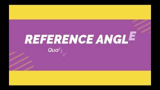 [Week 3- Part 3] Reference Angle
