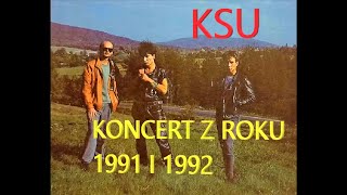 KSU - Koncert z roku 1991 i 1992