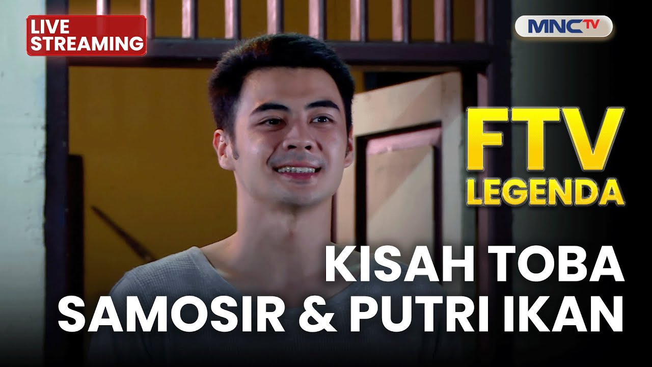 🔴 KISAH TOBA SAMOSIR DAN PUTRI IKAN | LIVE FTV LEGENDA | 11 DESEMBER 2025
