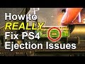 How to REALLY fix PlayStation 4 Auto Eject Disc Problems