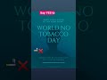 Say YES to life NO to tobacco