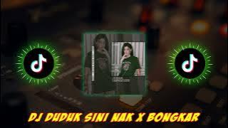 DJ DUDUK SINI NAK X BONGKAR FYP REMIX TERBARU FULL BASS 2023 (DJ PANDA REMIX)