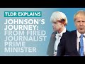 Boris Johnson's 32 Year Journey to Prime Minister - TLDR News