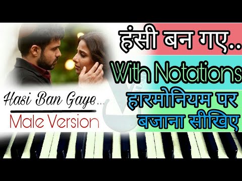 Hasi Ban Gaye | Ami Mishra/Shreya Ghoshal | Harmonium Tutorial | With Notations