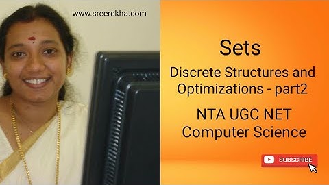 Sets - Discrete  Structures and Optimizations