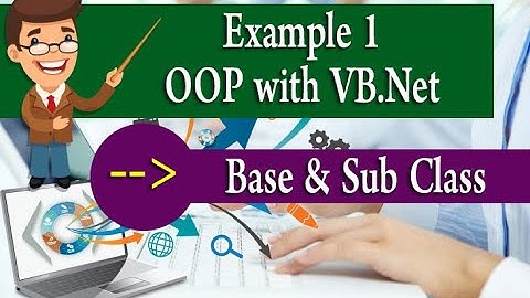 Example1 (OOP VB.Net  - Chapter 02) - BaseClass & SubClass