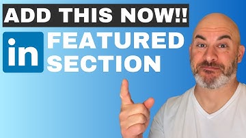 How To Add The Featured Section In LinkedIn - Easy Step By Step Tutorial