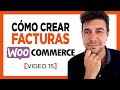 FACTURAS en WOOCOMMERCE. Plugin Woocommerce Pdf Invoices Español - Video #15