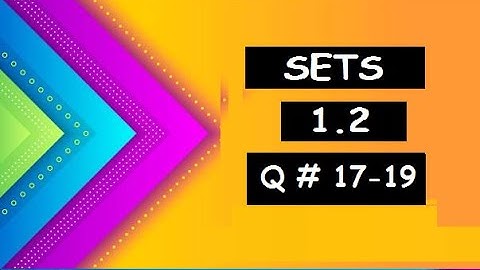 Sets Exercise 1.2 | Maths Chapter 1 Set Exercise 1.2 | Sindh Board