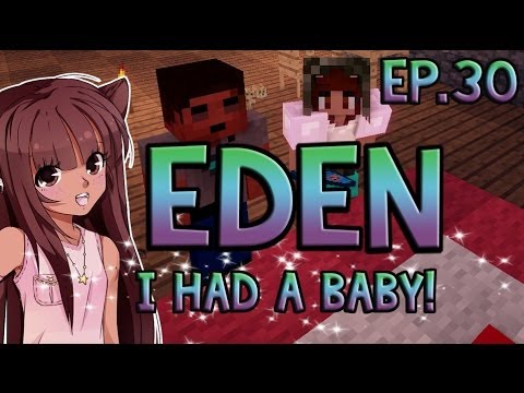minecraft-eden-|-i-had-a-baby-|-episode-30