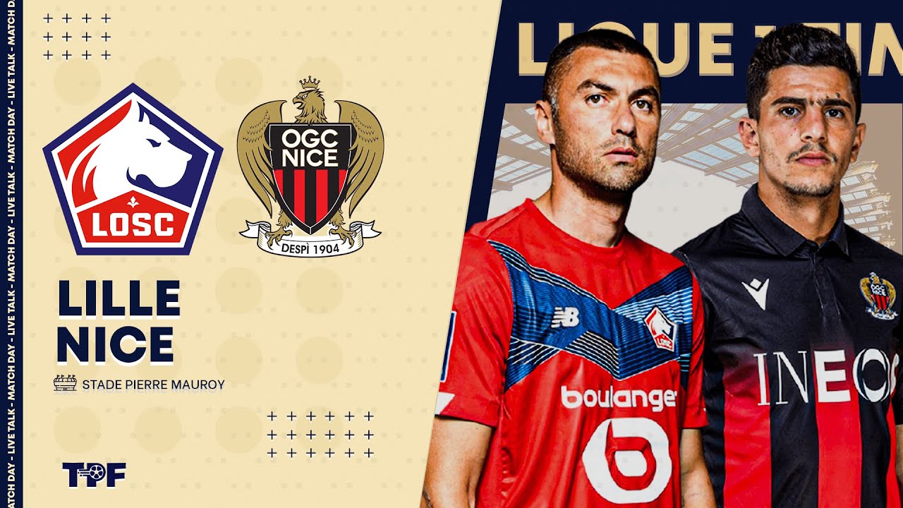 🔴🎥 Match Live/Direct : LILLE - NICE ( Losc - Ogc ) | LIGUE 1 TIME -  YouTube