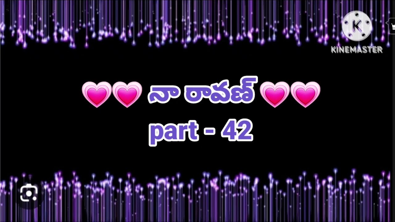 💞నా రావణ్ 💞part-43💞హెట్ టచింగ్ రొమాంటిక్ లవ్ స్టోరీ 💞