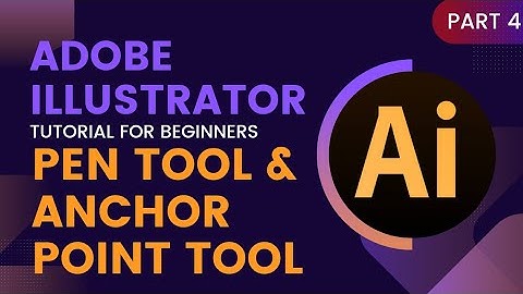The Pen Tool and the Anchor Point Tool in Adobe Illustrator - Class 4