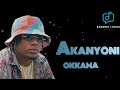 Akanyoni-okkama (official video lyrics 2024)