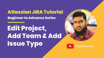JIRA Tutorial 2020 - Beginner to Advance || Edit Project Details || Add Issue Type ||