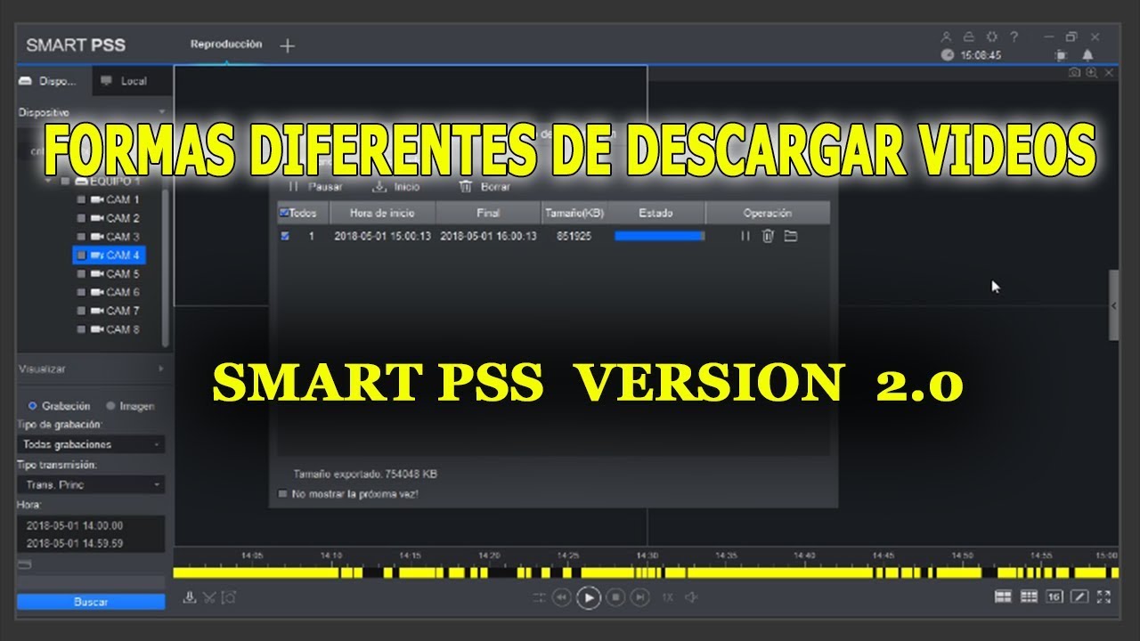 FORMAS DIFERENTES DE DESCARGAR VÍDEOS CON SMART PSS VERSIÓN 2.0 DE ...