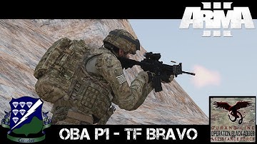 Op Black Adder Phase 1 - TF Bravo - ArmA 3 Co-op Gameplay