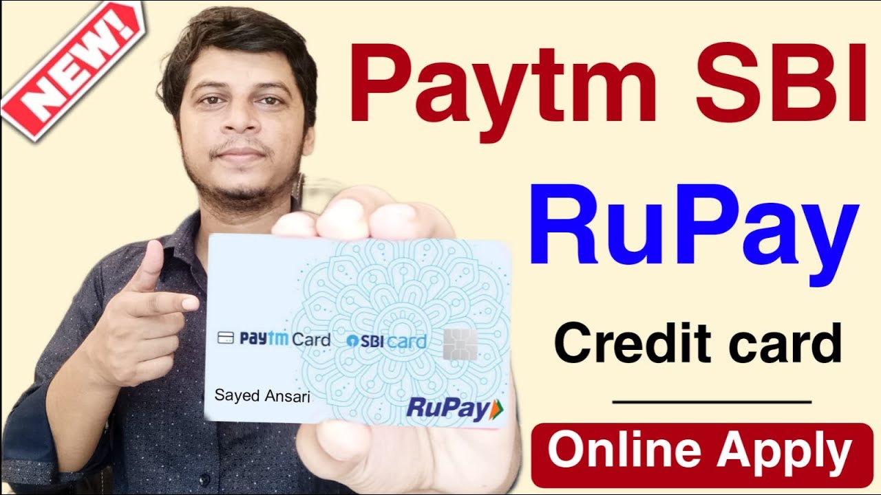 Paytm SBI RuPay Credit Card Online Apply How To Online Apply Paytm paytm-sbi-credit-card-without-income-proof-youtube