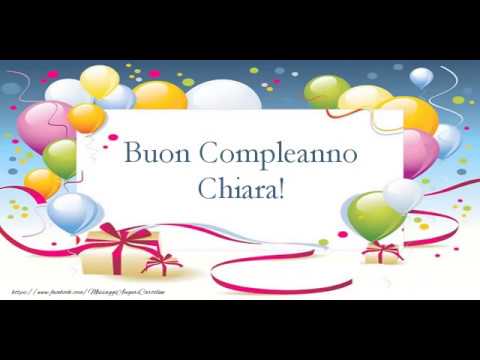 Buon Compleanno Chiara Youtube