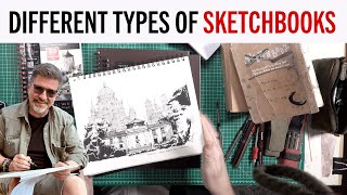 My different Types of Sketchbooks and why I used them the last 2 years