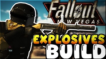 Fallout New Vegas - The Overpowered Explosives Build