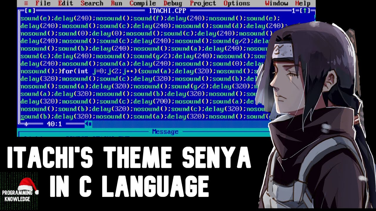 𝑰𝑻𝑨𝑪𝑯𝑰 𝑼𝑪𝑯𝑰𝑯𝑨 theme 𝑺𝑬𝑵𝒀𝑨 in C programming language ||  #itachiuchiha || programming knowledge - YouTube
