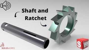 Ratchet Shaft and Ratchet SolidWorks 2022 Tutorial step by step!